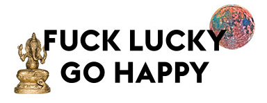 Logo Fuck Lucky Go Happy